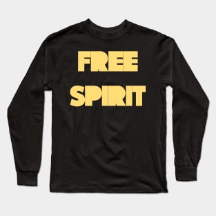 Free Spirit Long Sleeve T-Shirt